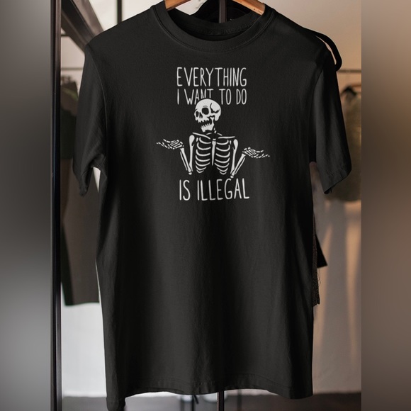 Everything I Want To Do iS iLLegal! Skeleton Halloween Men’s Black Tee NWT - Picture 1 of 4